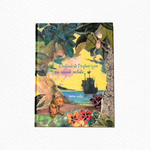 Couverture du livre bilingue l'Odyssée de l'Enfant-Lyre, Die reisende Melodie de Patrice Seiler