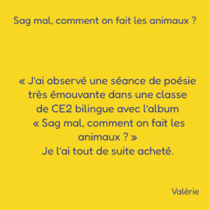 Avis lecteur sur le livre de Suzy Vergez Sag mal, comment on fait les animaux ?